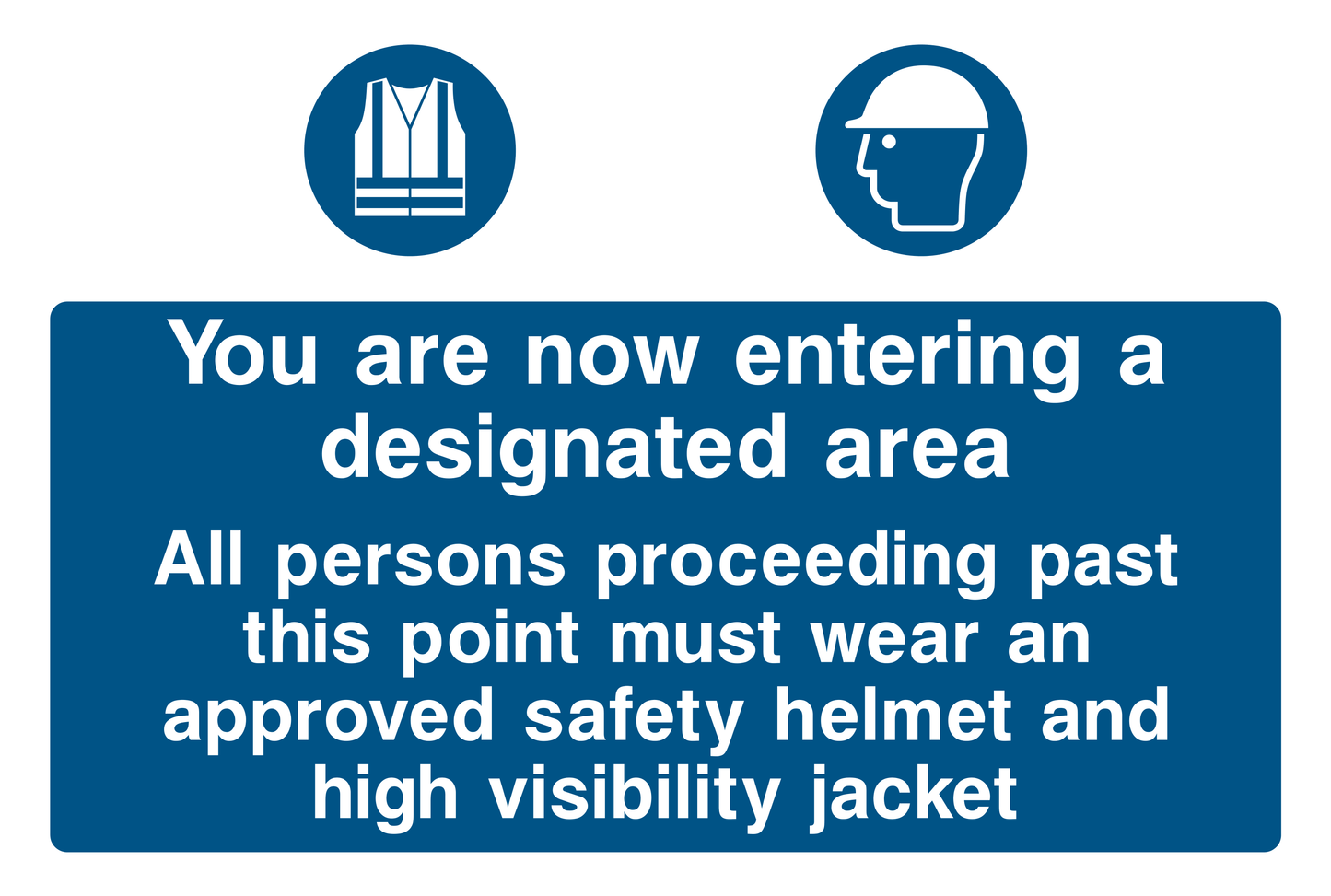 Designated Area Sign - Safe Signs