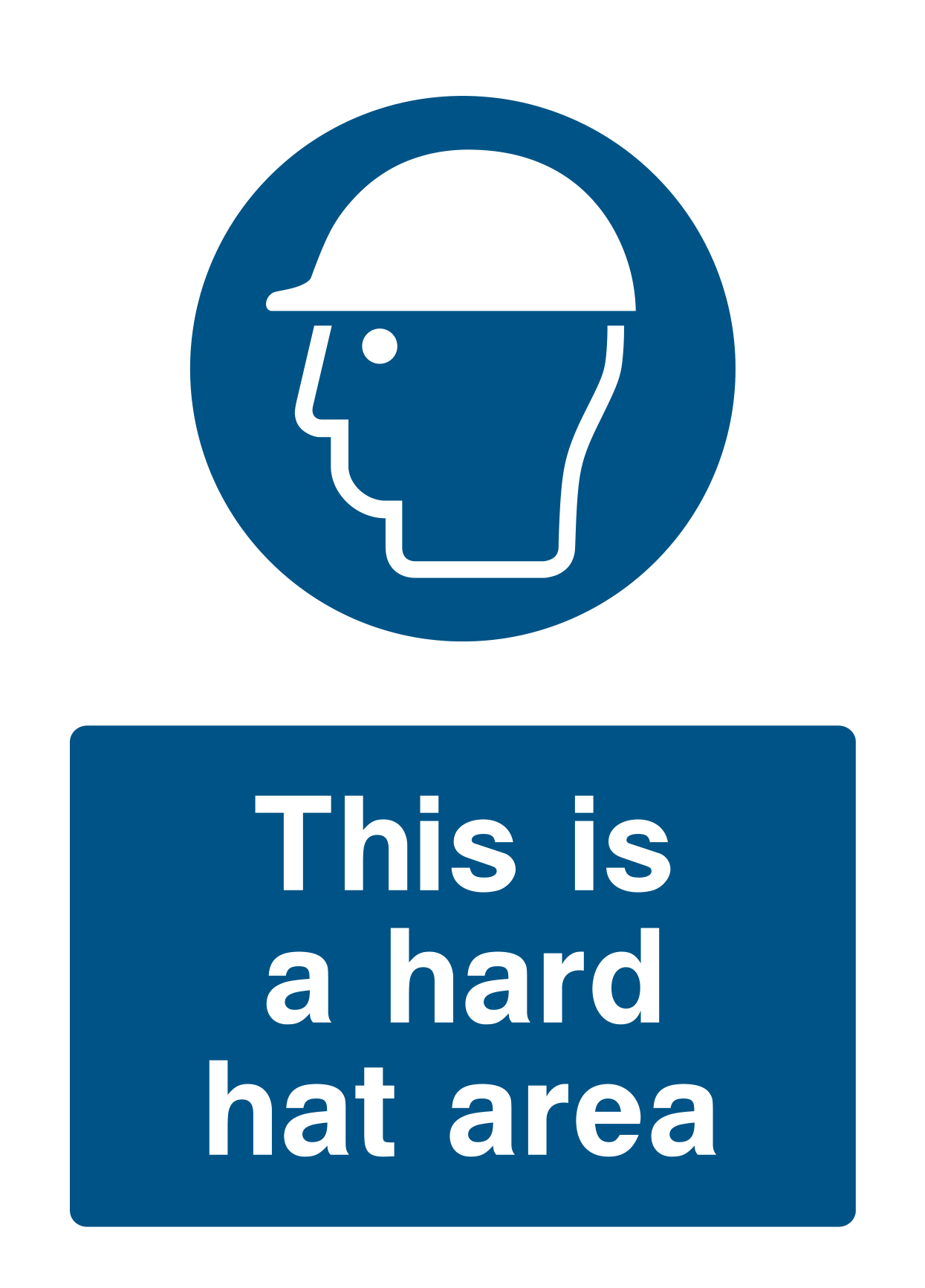 Hard Hat Area Sign - Safe Signs