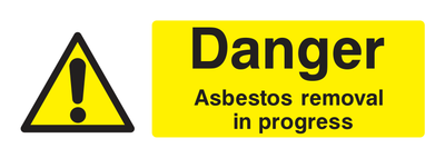 Danger Asbestos Removal in Progress Sign Landscape - Safe Signs
