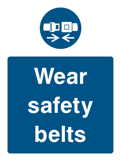 Wear Safety Belts Sign 2 - Safe Signs