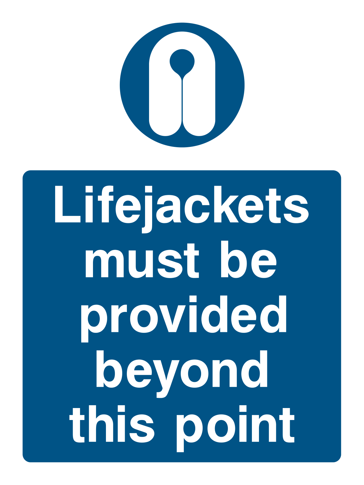 Lifejackets Must Be Provided Sign  Portrait - Safe Signs