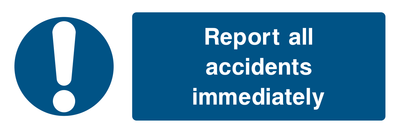 Report All Accidents Sign 1 - Safe Signs