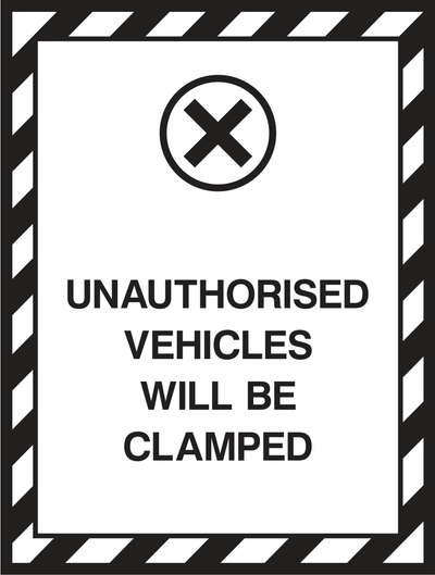 Unauthorised vehicles will be clamped Sign 2 - Safe Signs