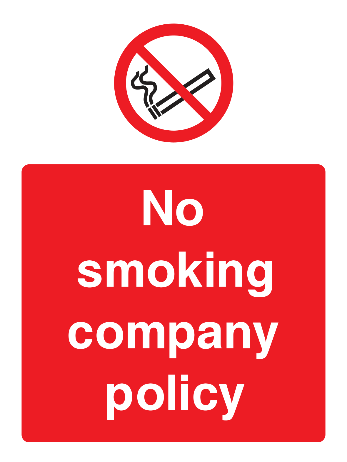 No smoking company policy Sign Portrait - Safe Signs