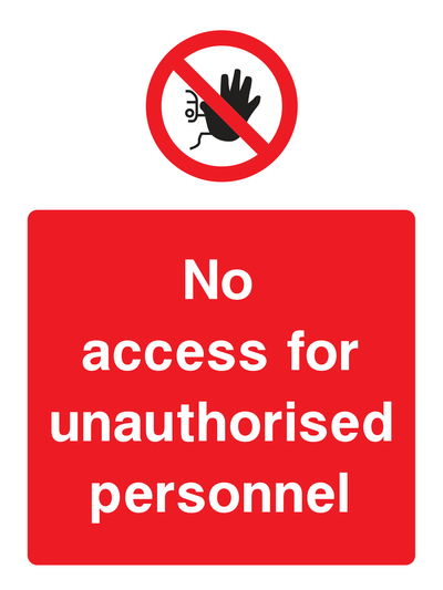 No access for unauthorised personnel Sign Portrait - Safe Signs
