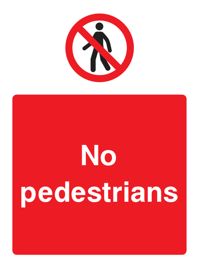 No pedestrians Sign Portrait - Safe Signs