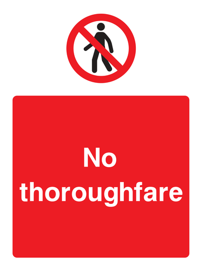 No thoroughfare Sign Portrait - Safe Signs