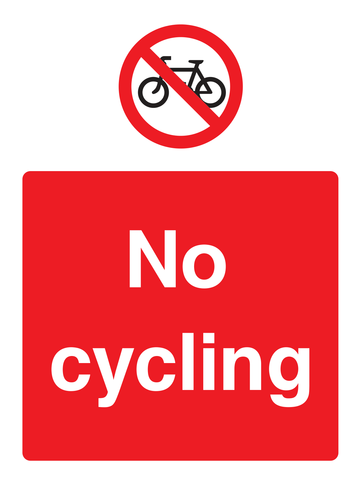 No cycling Sign Portrait - Safe Signs