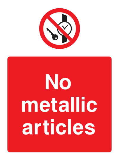 No metallic articles Sign Portrait - Safe Signs