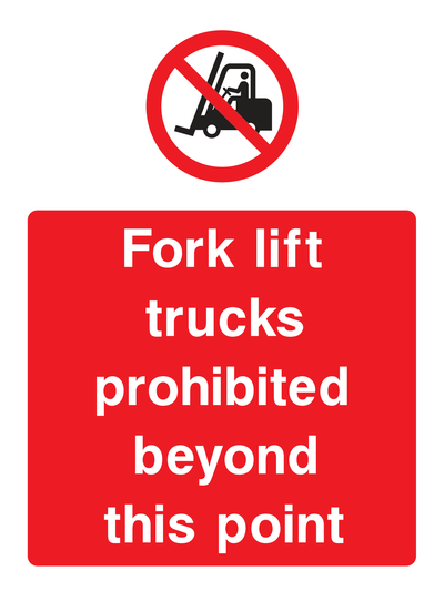 Fork lift trucks prohibited beyond this point Sign Portrait - Safe Signs