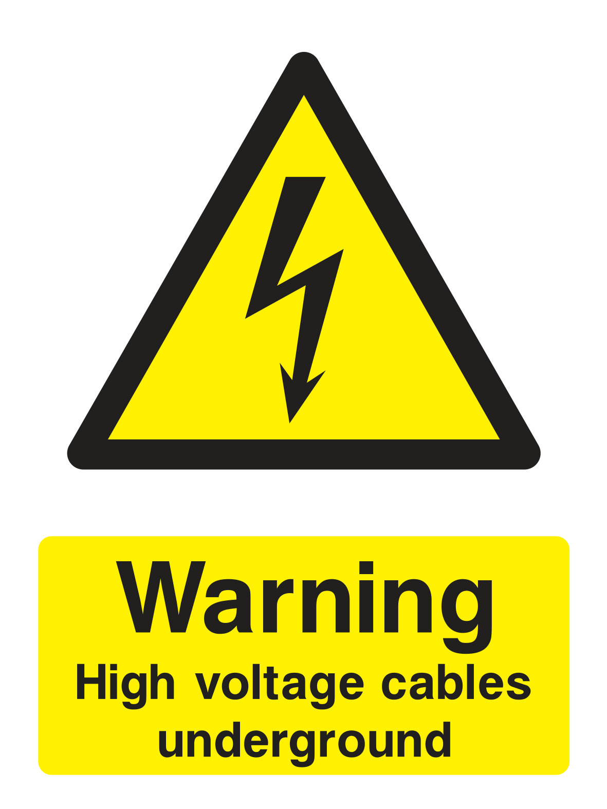 Warning High Voltage Cables Underground Sign Portrait - Safe Signs