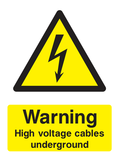 Warning High Voltage Cables Underground Sign Portrait - Safe Signs