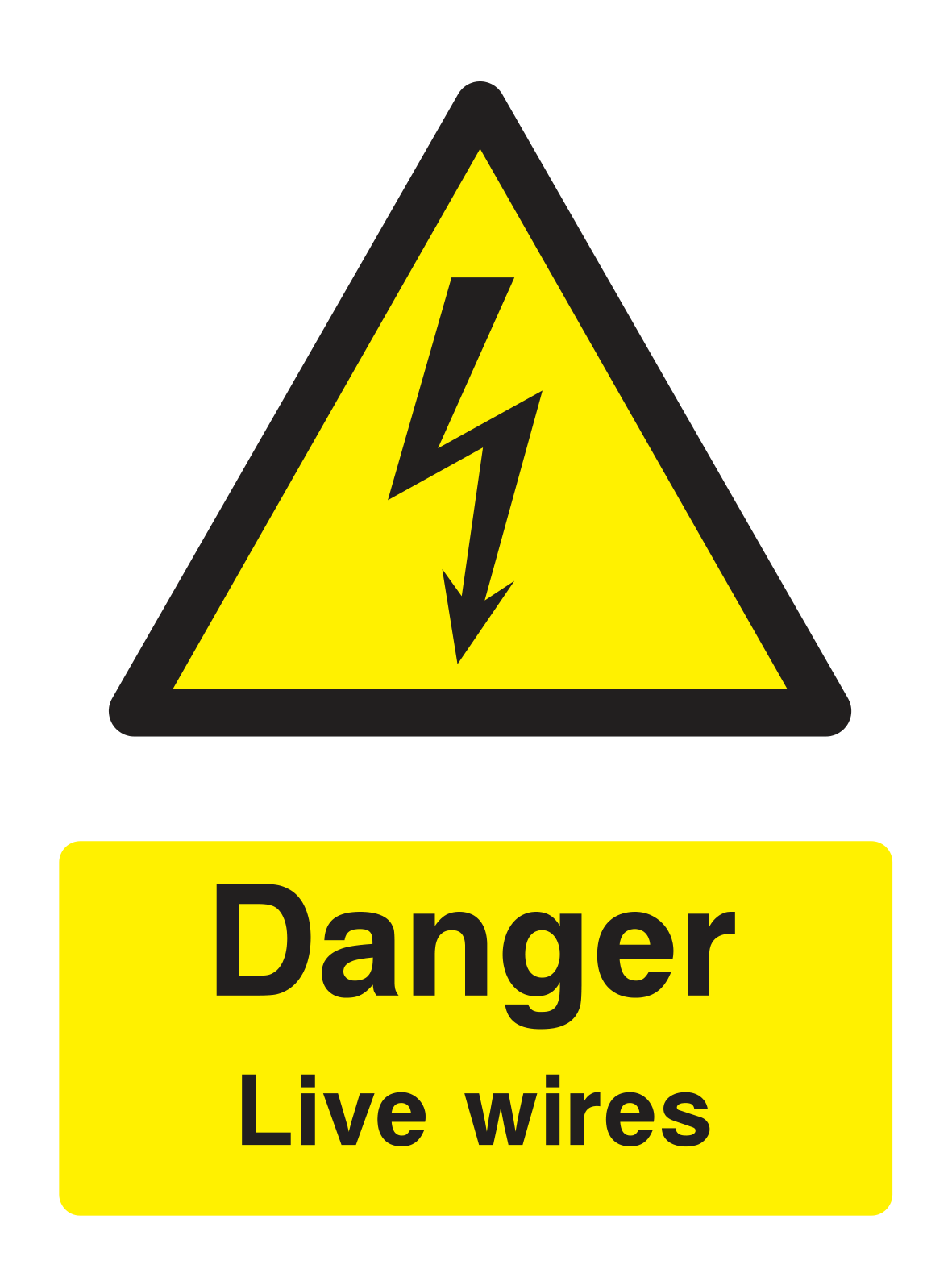 Danger Live Wires Sign Portrait - Safe Signs