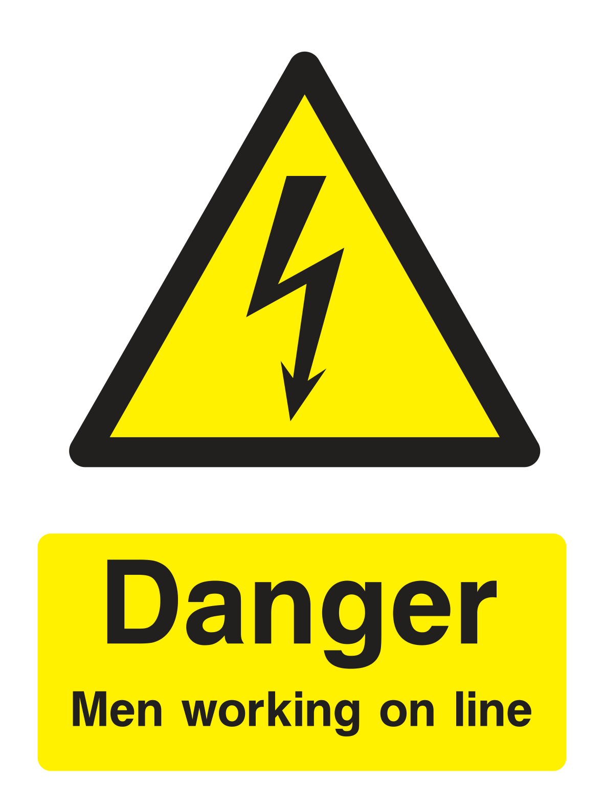 Danger Men Working On Line Sign Portrait - Safe Signs