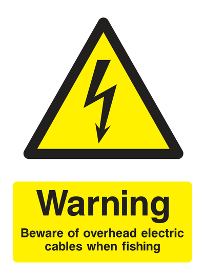 Warning Beware Of Overhead Electric Cables When Fishing Sign Portrait - Safe Signs