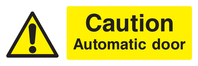 Caution Automatic Door Sign Landscape - Safe Signs