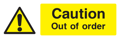 Caution Out Of Order Sign Landscape - Safe Signs