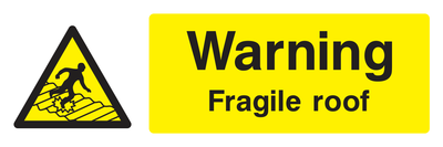 Warning Fragile Roof Sign Landscape - Safe Signs
