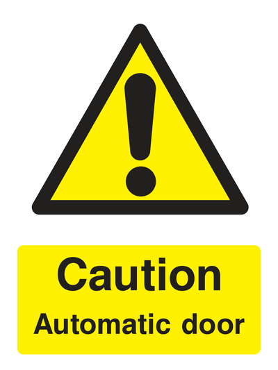 Caution Automatic Door Sign Portrait - Safe Signs