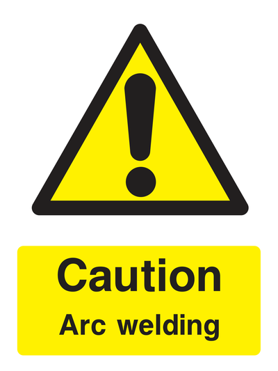 Caution Arc Welding Sign Portrait - Safe Signs