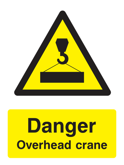 Danger Overhead Crane Sign Portrait - Safe Signs
