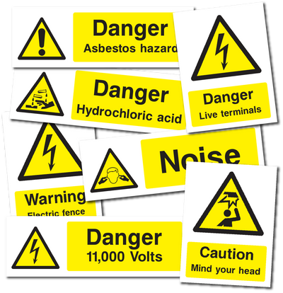 Danger / Caution / Warning Signs