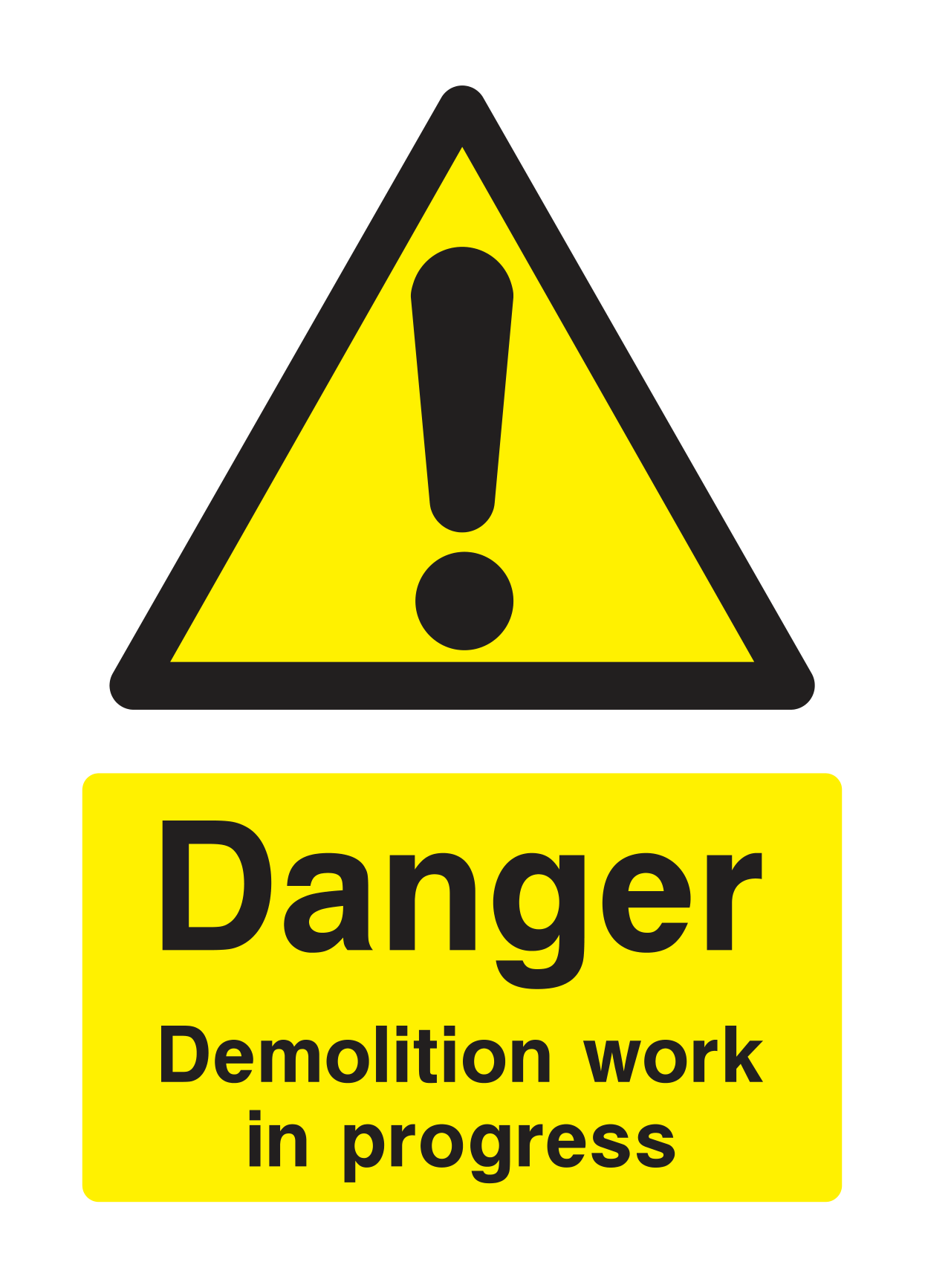 Danger Demolition Sign - Safe Signs