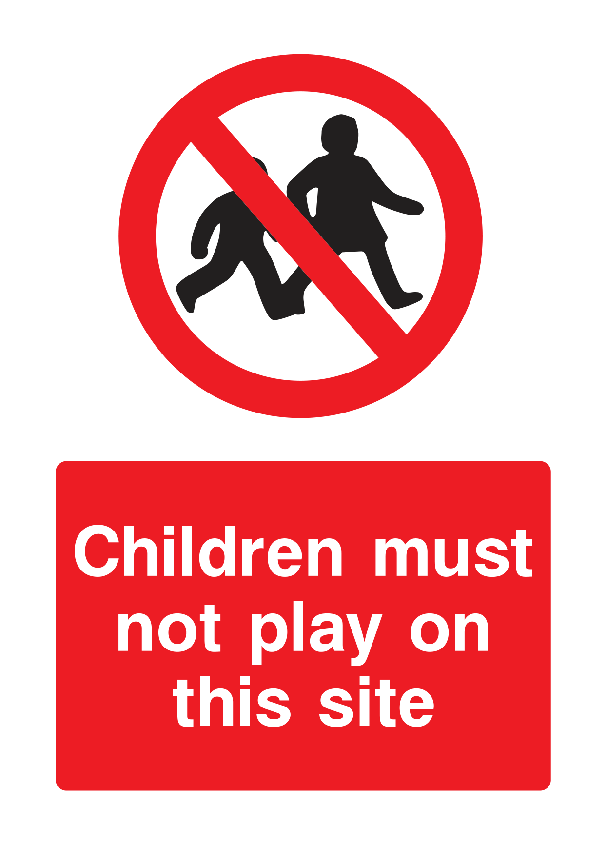 Children Must Not Play Sign - Safe Signs