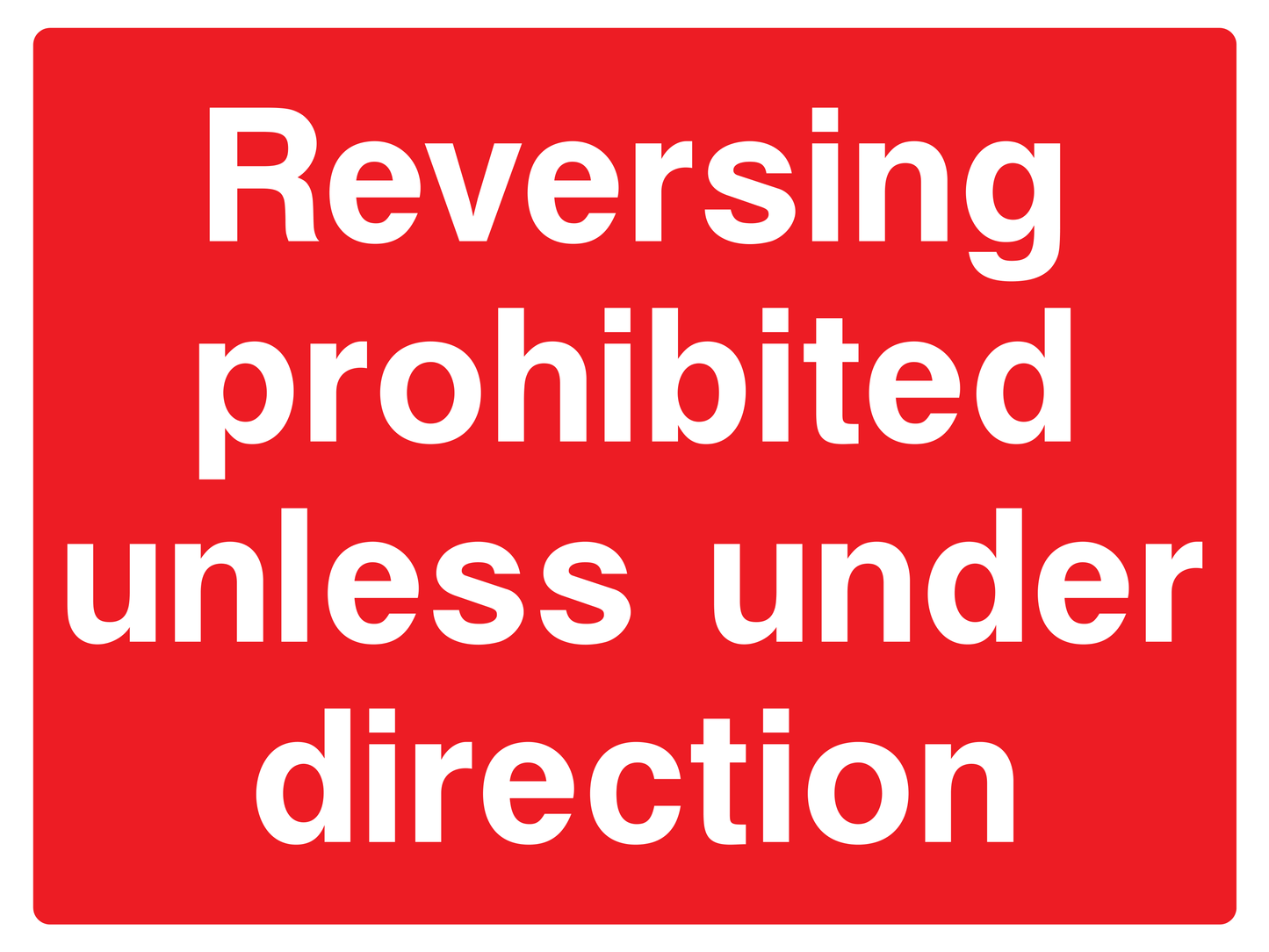 Reversing Prohibited Sign - Safe Signs