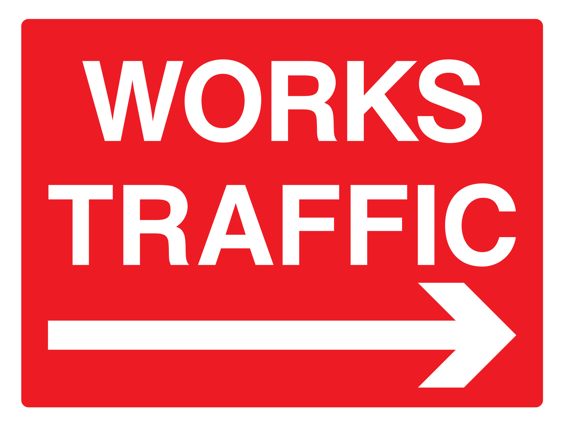 Works Traffic Right Sign - Safe Signs