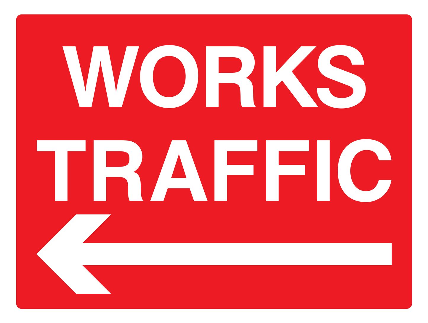 Works Traffic Left Sign - Safe Signs