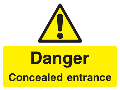 Danger Concealed Entrance Sign - Safe Signs