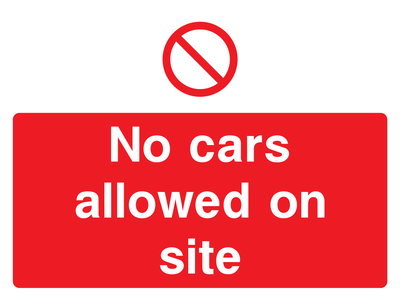 No Cars Allowed On Site Sign - Safe Signs