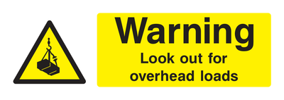 Warning Look Out For Overhead Loads Sign - Safe Signs