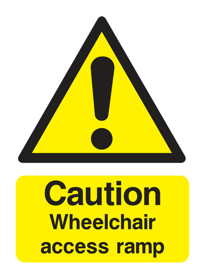 Caution Wheelchair Access Ramp Sign - Safe Signs