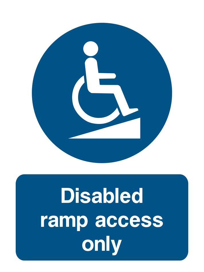 Sign Blocking Ramp Disabled ramp access only Sign by Safe Signs