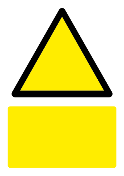 Custom Danger/Caution/Warning Sign A5 - Safe Signs