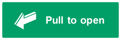 Pull to open Sign - Safe Signs