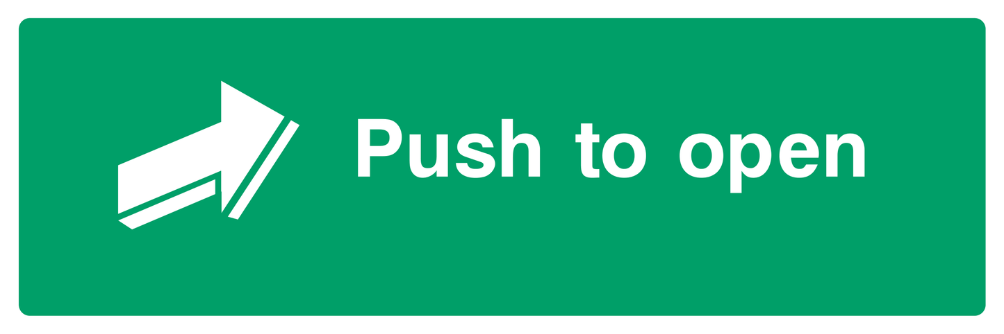 Push to open Sign - Safe Signs