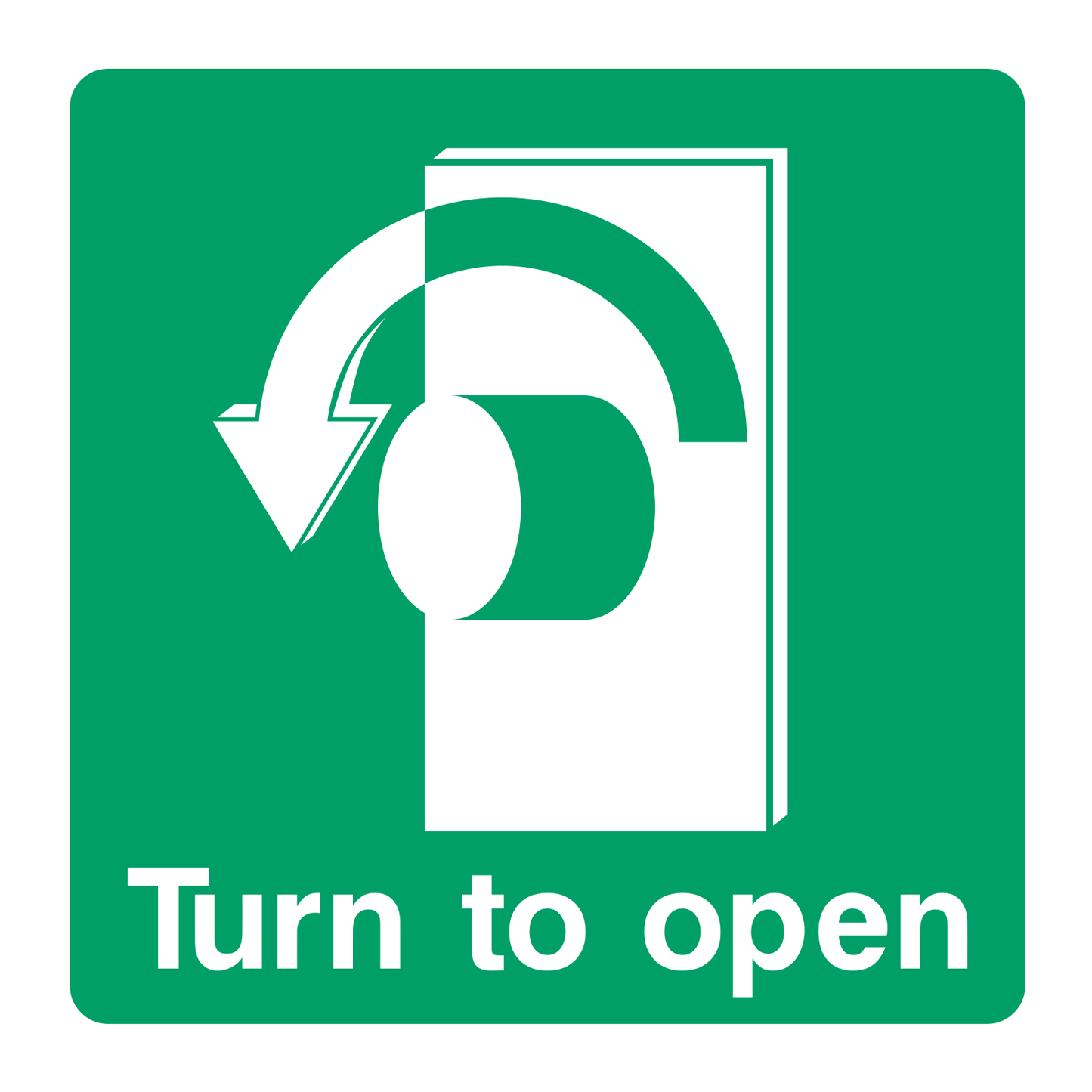 Turn to open (Left Turn) Sign - Safe Signs