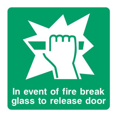 In event of fire break glass to release door Sign - Safe Signs