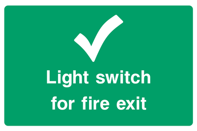 Light switch for fire exit Sign - Safe Signs