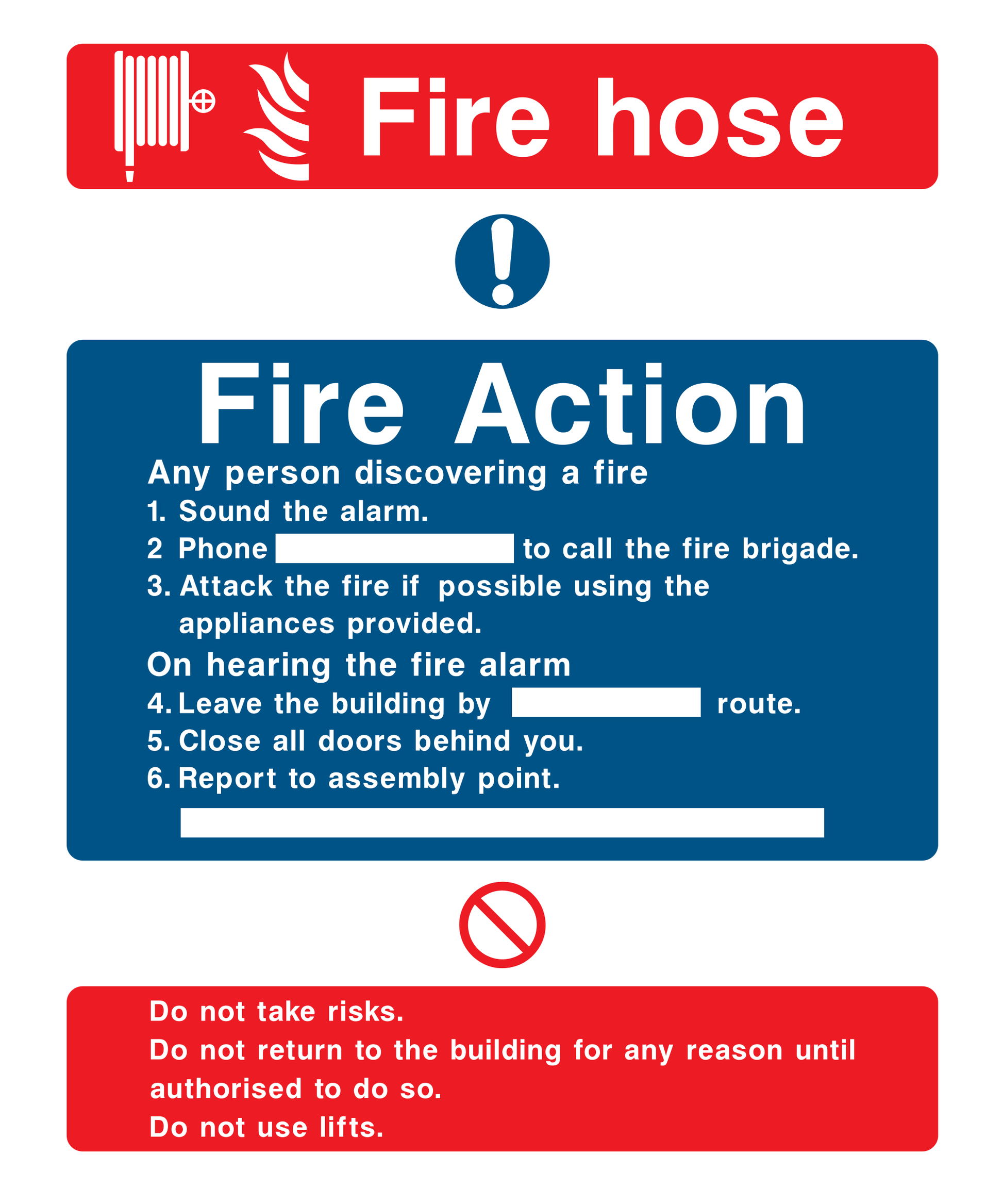 Fire Hose. Fire action if you discover a fire Sign - Safe Signs