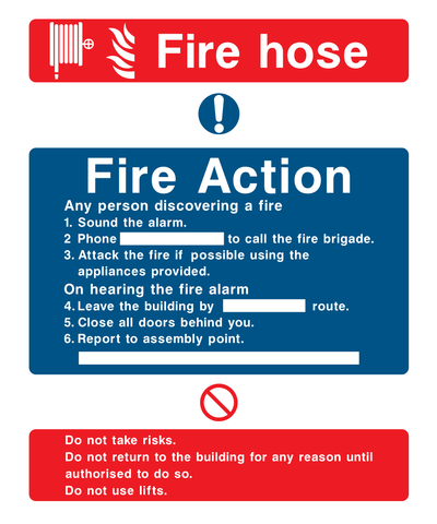 Fire Hose. Fire action if you discover a fire Sign - Safe Signs