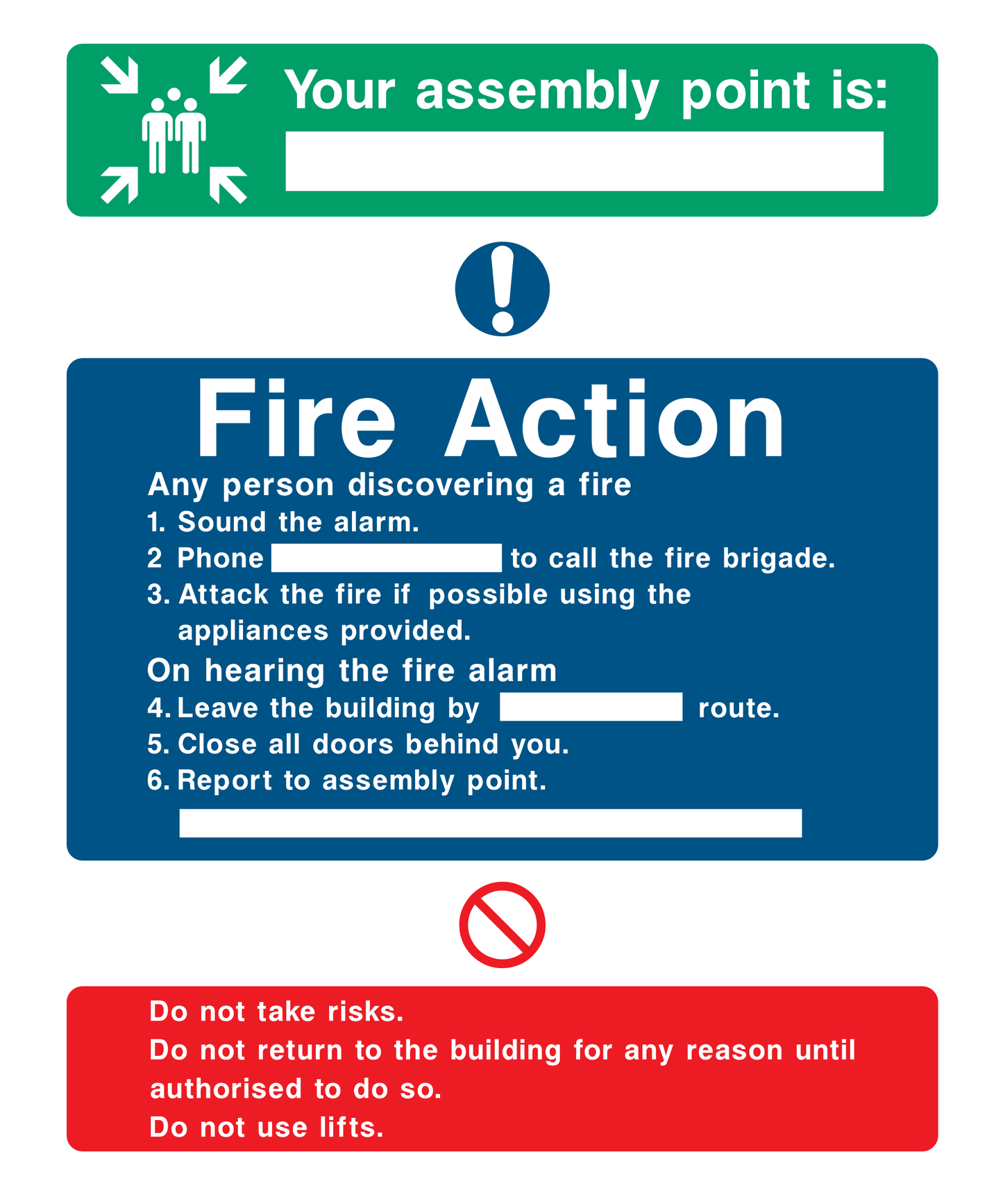 Your assembly point is. Fire action if you discover a fire Sign - Safe Signs