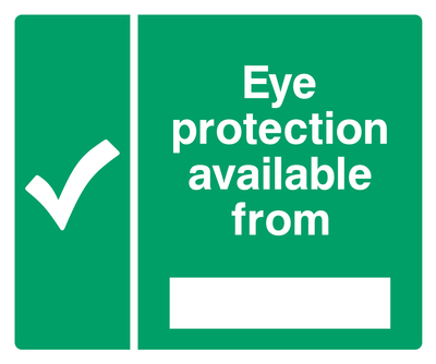 Eye protection is available from____ Sign - Safe Signs