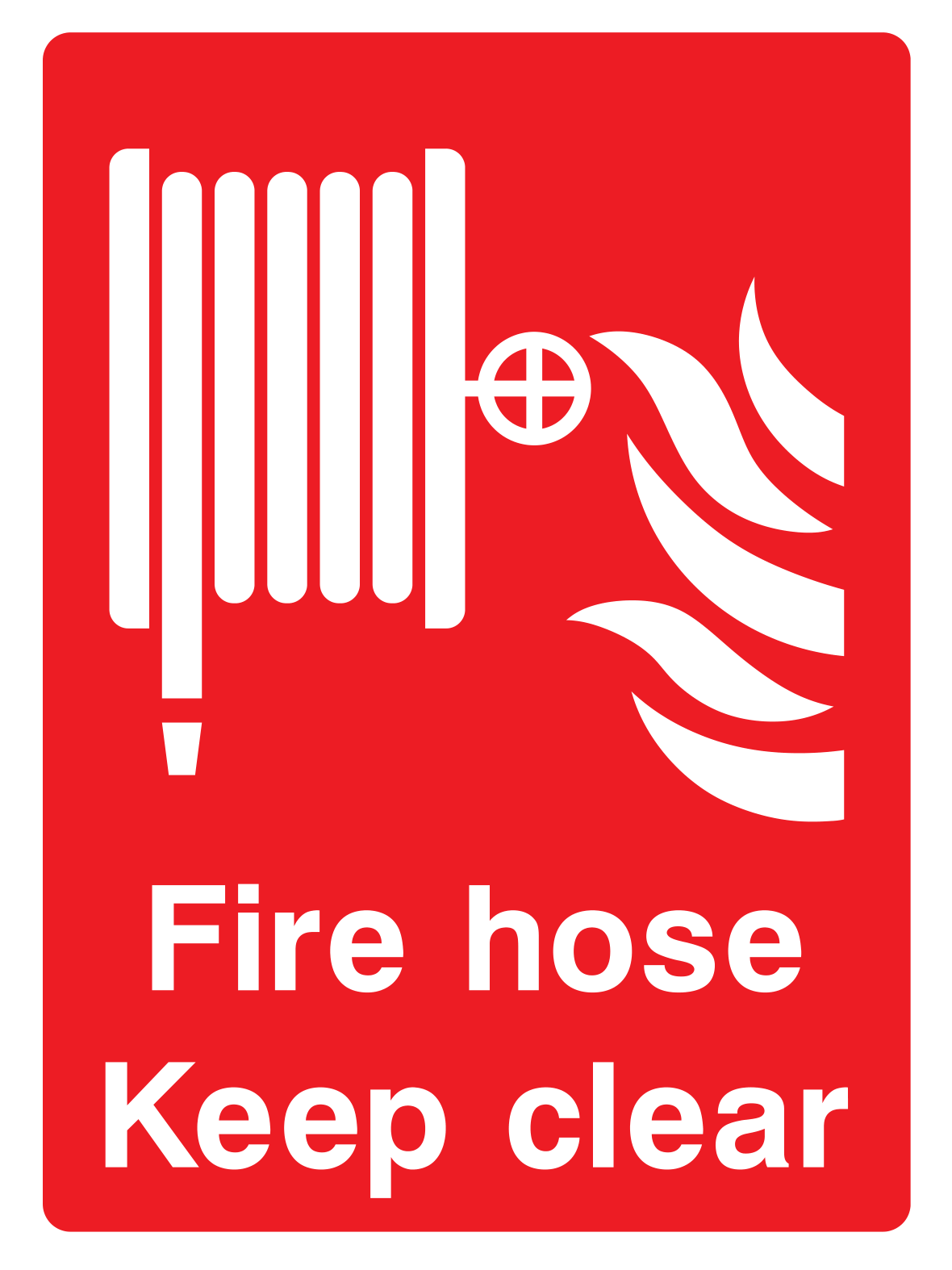 Fire hose. Keep Clear Sign - Safe Signs