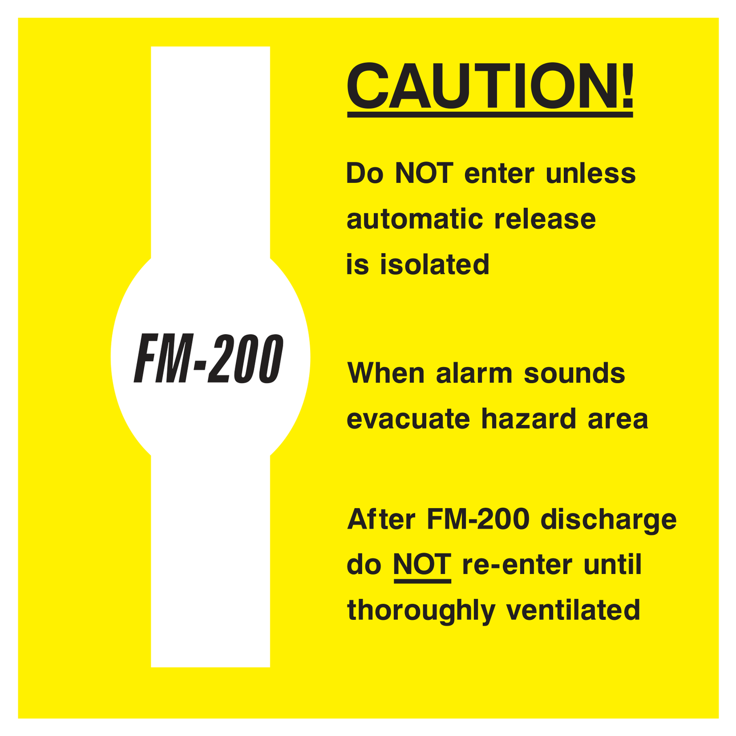 FM-200 Caution Sign - Safe Signs