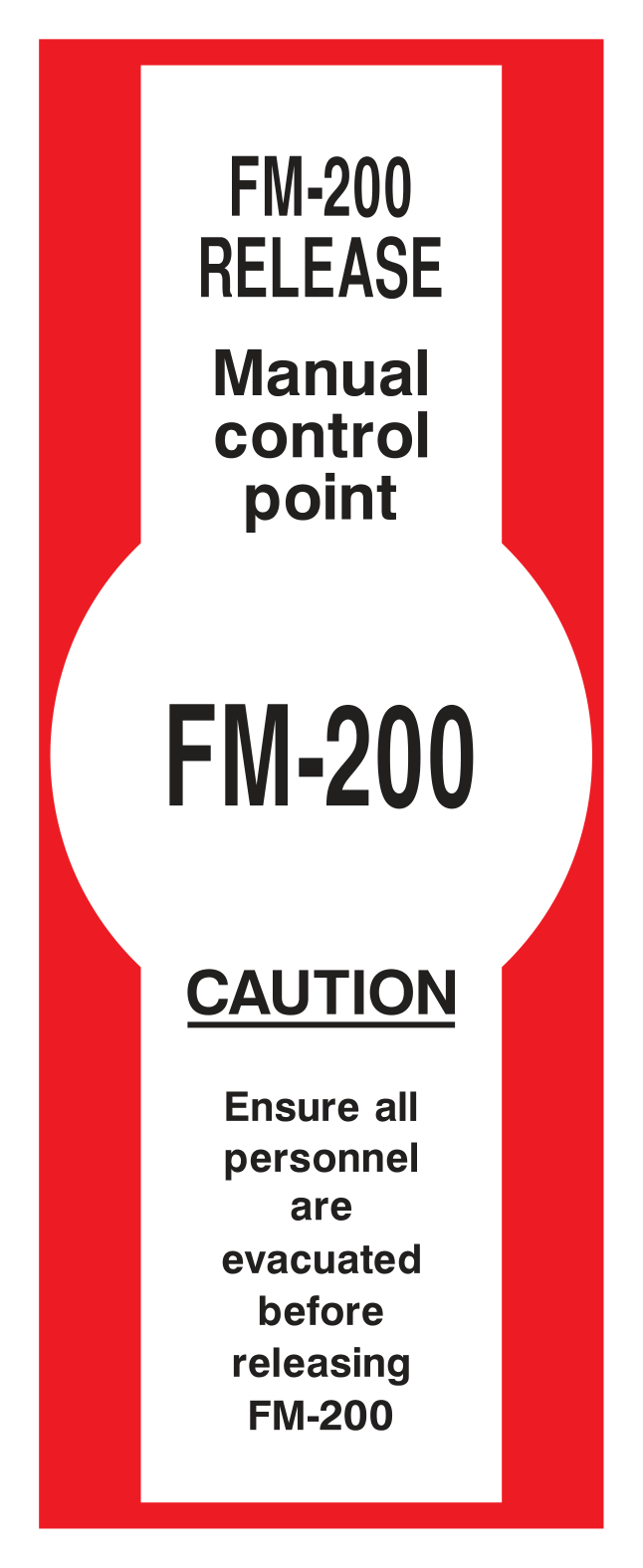 FM-200 Release Manual control point Sign - Safe Signs