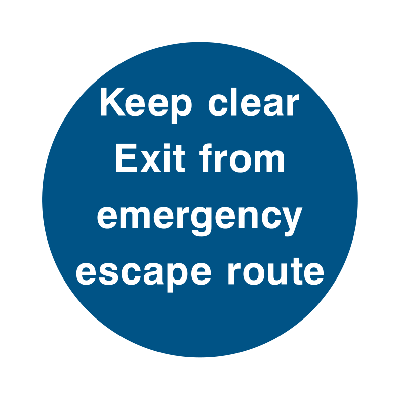 Keep clear. Exit from emergency escape route Sign - Safe Signs